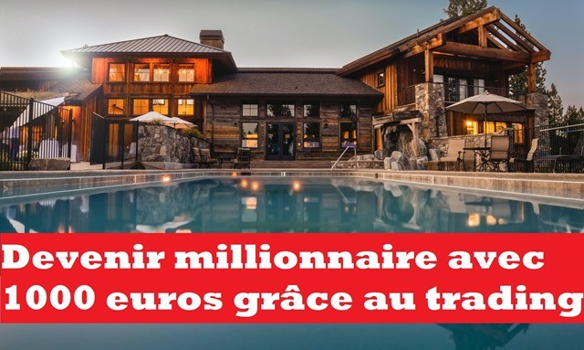 Devenir millionnaire avec 1000 euros grâce au trading
